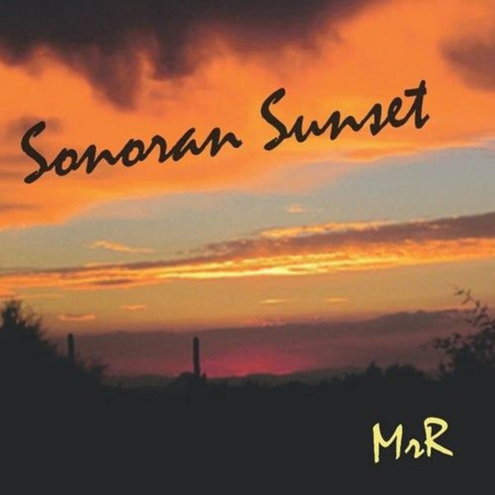 MrR - Sonoran Sunset  CD